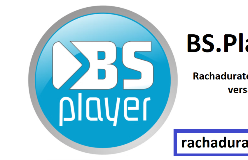 BS.Player Rachaduratech + Última versão