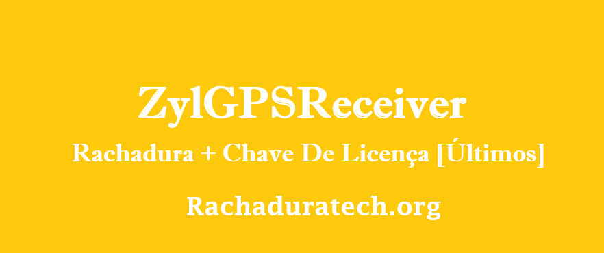 ZylGPSReceiver Rachadura