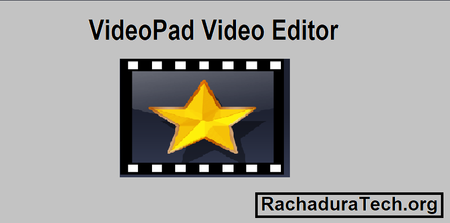 VideoPad Video Editor Rachadura + Código De Registro 